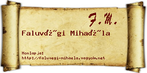 Faluvégi Mihaéla névjegykártya